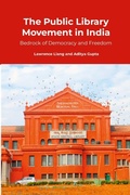 Cover: The Public Library Movement in India - Public Resource