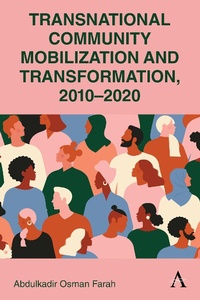 Abbildung von: Transnational Community Mobilization and Transformation, 2010-2020 - Anthem Press