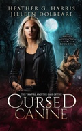 Cover: The Vampire and the Case of the Cursed Canine - Hellhound Press Limited