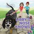 Cover: Libby's Nose Knows - Izzy and Jack