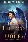 Cover: Heir of Illusions and Others (Kingdom Legacy, #6) - Miss Lana Press