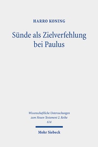 Abbildung von: Sünde als Zielverfehlung bei Paulus - Mohr Siebeck