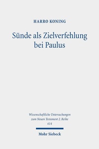 Abbildung von: Sünde als Zielverfehlung bei Paulus - Mohr Siebeck