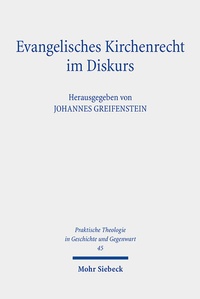 Abbildung von: Evangelisches Kirchenrecht im Diskurs - Mohr Siebeck