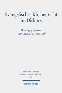 Abbildung von: Evangelisches Kirchenrecht im Diskurs - Mohr Siebeck