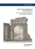 Abbildung von: "Die vielen Paradiese" der Provence - Aschendorff