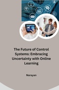 Cover: The Future of Control Systems: Embracing Uncertainty with Online Learning - tredition