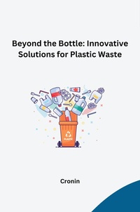 Enlarge image Cover: Beyond the Bottle: Innovative Solutions for Plastic Waste - tredition