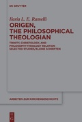 Cover: Origen, the Philosophical Theologian - De Gruyter