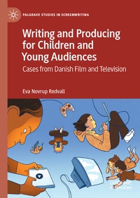 Abbildung von: Writing and Producing for Children and Young Audiences - Palgrave Macmillan