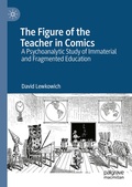 Cover: The Figure of the Teacher in Comics - Palgrave Macmillan