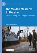 Cover: The Maidan Massacre in Ukraine - Palgrave Macmillan