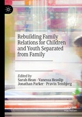 Cover: Rebuilding Family Relations for Children and Youth Separated from Family - Palgrave Macmillan