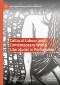 Cover: Cultural Labour and Contemporary World Literatures in Portuguese - Palgrave Macmillan