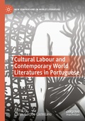 Cover: Cultural Labour and Contemporary World Literatures in Portuguese - Palgrave Macmillan