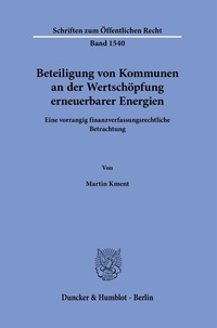 Abbildung von: Beteiligung von Kommunen an der Wertschöpfung erneuerbarer Energien - Duncker & Humblot