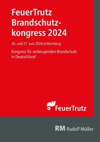 Abbildung von: Tagungsband FeuerTrutz Brandschutzkongress 2024 - E-Book (PDF) - Rudolf Müller Verlag