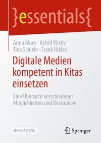 Abbildung von: Digitale Medien kompetent in Kitas einsetzen - Springer