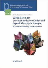 Abbildung von: Wirkfaktoren der psychoanalytischen Kinder- und Jugendlichenpsychotherapie - Waxmann