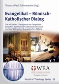 Cover: Evangelikal - R&ouml;misch-Katholischer Dialog - Verlag f&uuml;r Kultur und Wissenschaft
