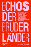 Cover: Echos der Bruderl&auml;nder Reader - Archive Books