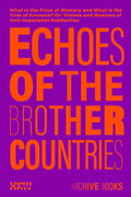 Cover: Echoes of the Brother Countries Reader - Archive Books