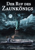 Cover: Der Ruf des Zaunk&ouml;nigs - Ek-2 Publishing