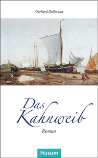 Enlarge image Cover: Das Kahnweib - Husum Druck- und Verlagsgesellschaft