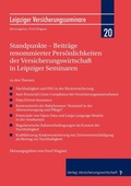 Cover: Standpunkte - Beitr&auml;ge renommierter Pers&ouml;nlichkeiten der Versicherungswirtschaft in Leipziger Seminaren - VVW Verlag Versicherungswirtschaft