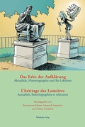 Cover: Das Erbe der Aufkl&auml;rung / L'h&eacute;ritage des Lumi&egrave;res - Wehrhahn Verlag
