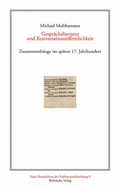Cover: Gespr&auml;chsliteratur und Konversations&ouml;ffentlichkeit - Wehrhahn Verlag