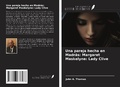 Cover: Una pareja hecha en Madr&aacute;s: Margaret Maskelyne: Lady Clive - Ediciones Nuestro Conocimiento