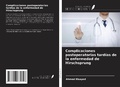Cover: Complicaciones postoperatorias tard&iacute;as de la enfermedad de Hirschsprung - Ediciones Nuestro Conocimiento