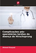 Cover: Complicacoes pos-operatorias tardias da doenca de Hirschsprung - Edicoes Nosso Conhecimento