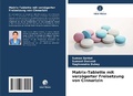 Cover: Matrix-Tablette mit verzoegerter Freisetzung von Cinnarizin - Verlag Unser Wissen