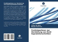 Abbildung von: Festkoerperlaser zur Herstellung von Oxid-Supraleiterschichten - Verlag Unser Wissen