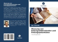 Abbildung von: Messung von Erdungswiderstaenden und Erdungspotentialen - Verlag Unser Wissen