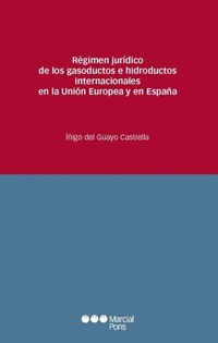 Abbildung von: Régimen jurídico de los gasoductos e hidroductos internacionales en la Unión Europea y en España - Marcial Pons SdH
