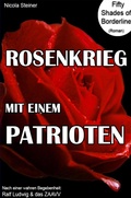 Cover: Rosenkrieg mit einem Patrioten - Bookmundo