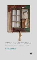 Cover: Imaginaci&oacute;n y verdad. Escritos sobre literatura hispanoamericana - Ediciones UDP