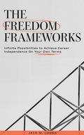 Cover: The Freedom Frameworks - Darkknight Ventures LLC