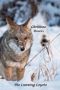 Cover: The Cunning Coyote - Good Child Bookstore