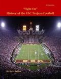 Cover: Fight On! History of USC Trojans Football (College Football Blueblood Series, #15) - Steve Fulton