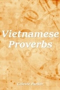 Cover: Vietnamese Proverbs - Celeste Parker