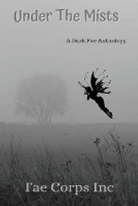 Enlarge image Cover: Under the Mists - Fae Corps Publishing