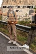 Cover: Beyond the Tourist Trail - Katherine Butler