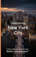 Cover: Celebrating New York City - Silent King Books