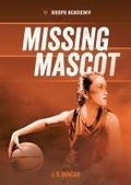 Cover: Missing Mascot - Lerner Publishing Group