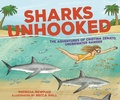 Cover: Sharks Unhooked - Lerner Publishing Group