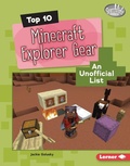 Cover: Top 10 Minecraft Explorer Gear - Lerner Publishing Group